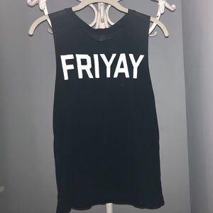 Fifth Sun FRIYAY Muscle Tank